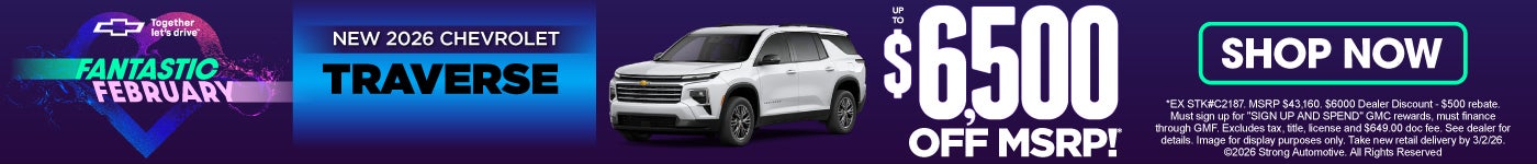 NEW 2026 CHEVROLET TRAVERSE UP TO $6,500 OFF MSRP!*