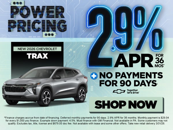 NEW 2026 CHEVROLET TRAX	2.9% APR / 36 MONTHS PLUS NO PAYMENT