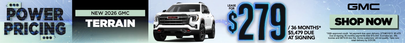 NEW 2026 GMC TERRAIN	"LEASE $279 / 36 MONTHS* $5,479 DUE AT SIGNING"