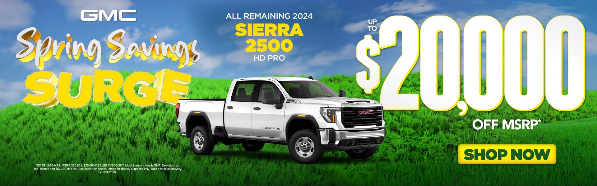 ALL REMAINING 2024 Sierra 2500 HD Pro	UP TO $20,000 off MSRP