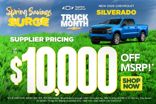 NEW 2026 CHEVROLET SILVERADO	SUPPLIER PRICING UP TO $10,000 