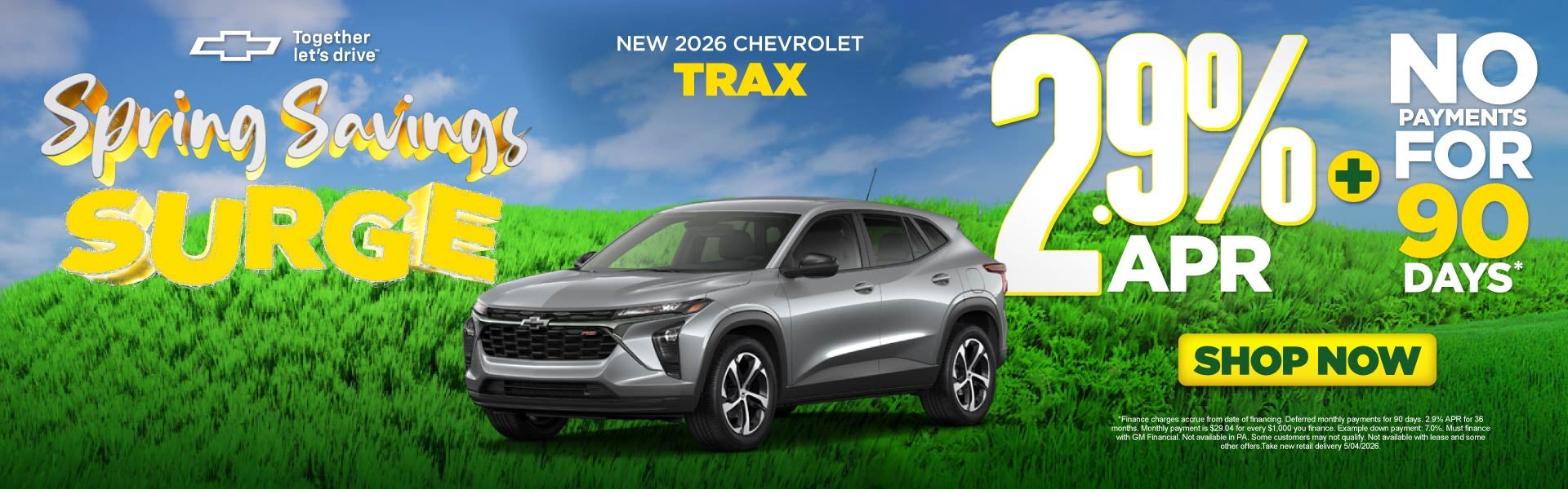 NEW 2026 CHEVROLET TRAX	2.9% APR PLUS NO PAYMENTS FOR 90 DAY