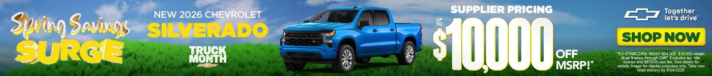 NEW 2026 CHEVROLET SILVERADO	SUPPLIER PRICING UP TO $10,000 OFF MSRP!*