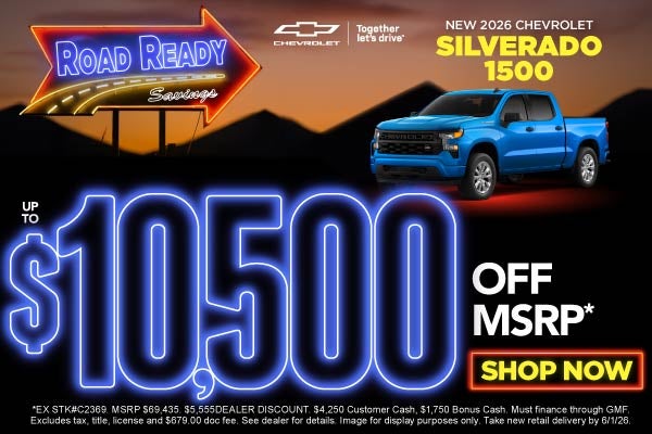 New 2026 Chevrolet Silverado 1500	Up to $10,500 Off MSRP*
