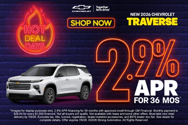 NEW 2026 CHEVROLET TRAVERSE	2.9% APR FOR 36 MONTHS*