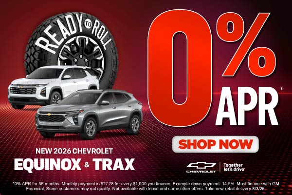 2026 EQUINOX AND TRAX	0% APR 