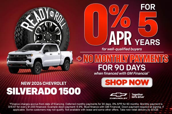 NEW 2026 Silverado 1500	0% APR for 5 Years for well-qualifie